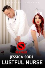 SexMex – Jessica Sodi – Lustful Nurse